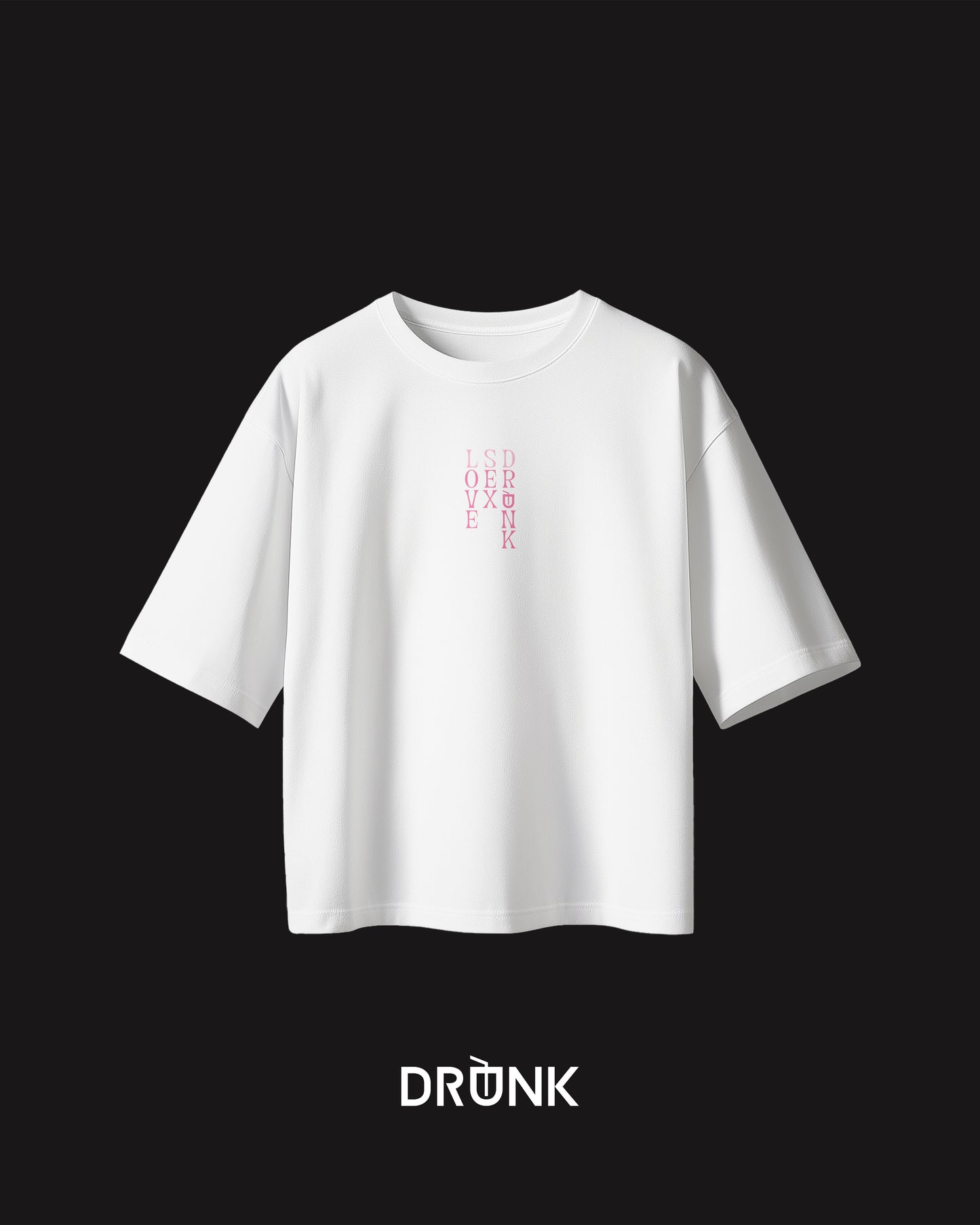 Love Sex Drunk - T-Shirt Bianca e Dettagli Rosa