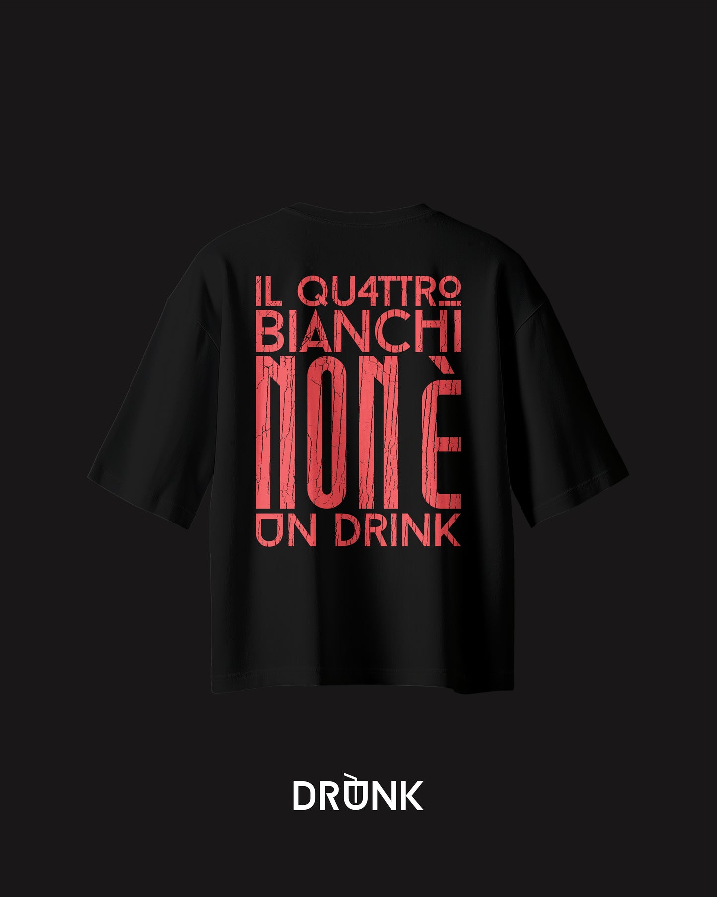 Il quattro bianchi non è un drink - T-Shirt Nera e Dettagli Rossi