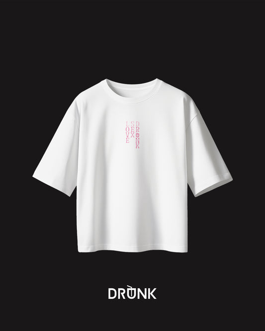 Love Sex Drunk - T-Shirt Bianca e Dettagli Rosa